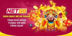 Cách quay nổ hũ chuẩn: Tăng khả năng thắng với mỗi vòng quay