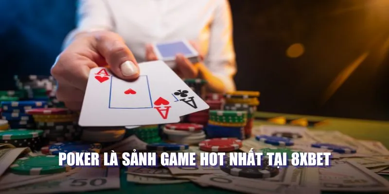 Một số sảnh phẩm cá cược có tại sảnh 8XBET