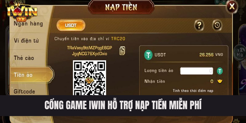 Cổng game IWIN hỗ trợ nạp tiền miễn phí