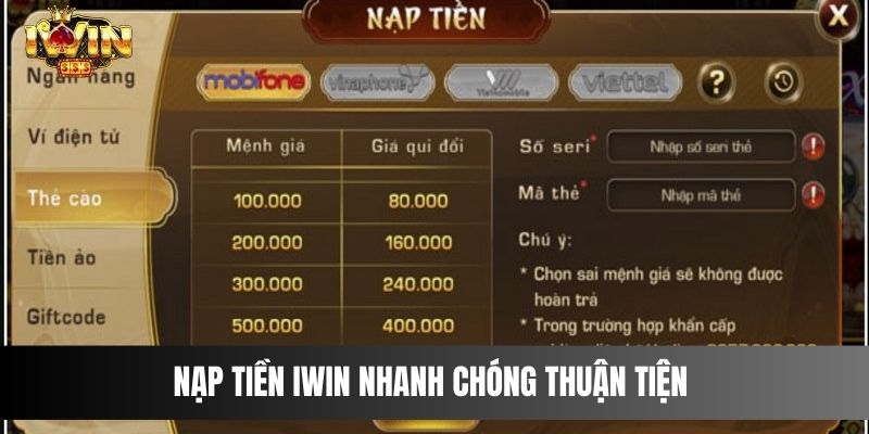 Nạp Tiền IWIN Nhanh Chóng Thuận Tiện