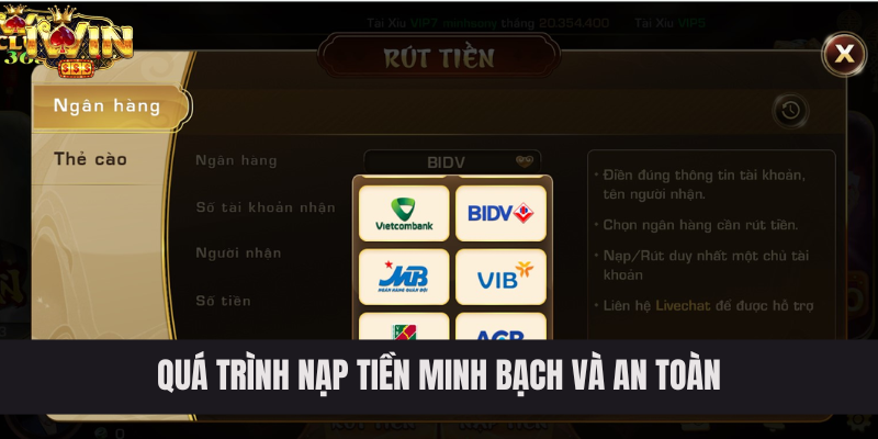 Quá trình nạp tiền minh bạch và an toàn